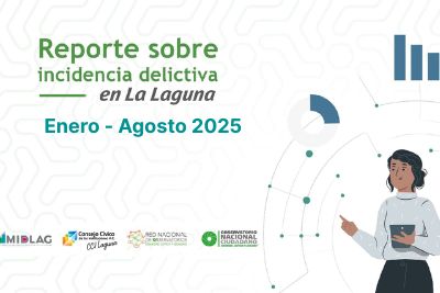 Reporte sobre incidencia delictiva en La Laguna | Enero - Agosto 2025